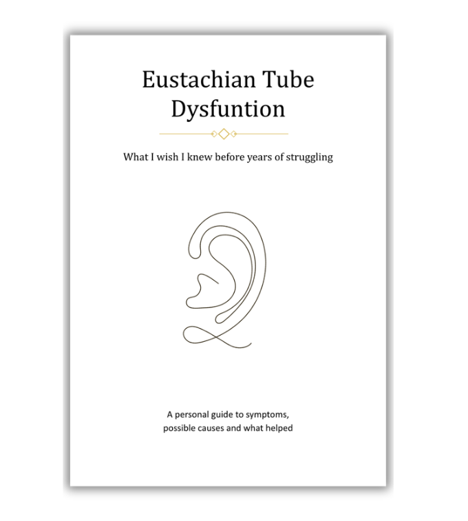 Eustachian Tube Dysfunction: What I Wish I Knew Sooner